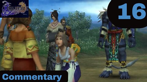 Moving Down the Highroad - Final Fantasy X Part 16