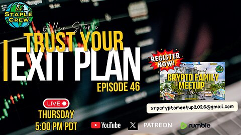 Trust Your Exit Plan: Forty - Sixth Episode