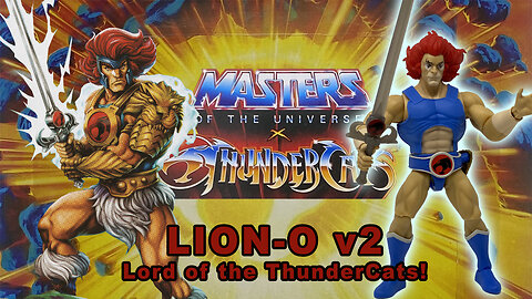 Lion-O v2 - Masters of the Universe X ThunderCats - Unboxing & Review
