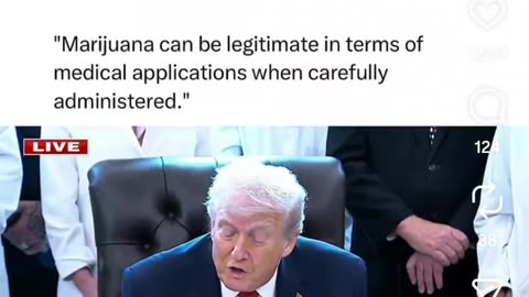Trump rescheduled Marijuana.