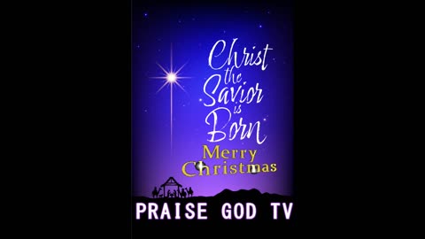 Praise God TV - Christmas 2025 greetings 3