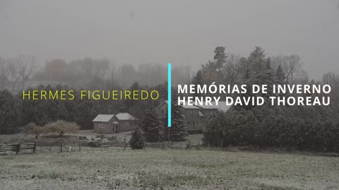 ❄️✨Poesia *Memórias de Inverno* [Henry David Thoreau]