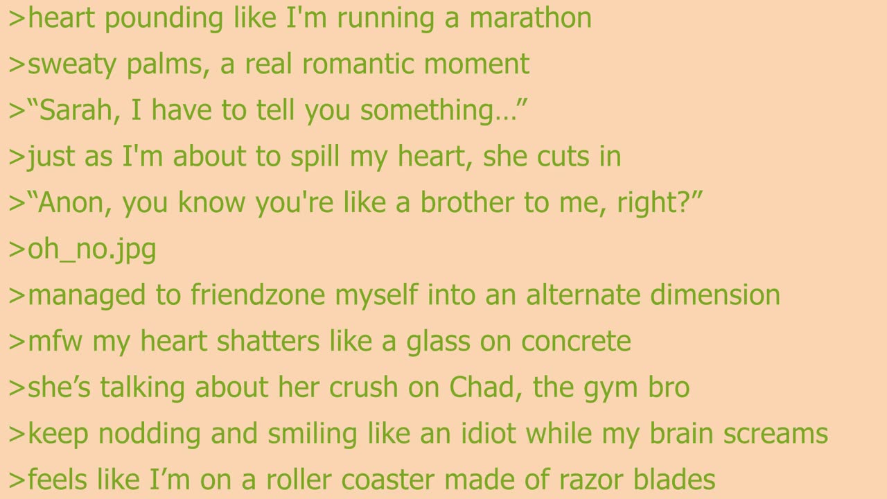 Anon Gets Friendzoned Into Oblivion | 4Chan Greentext Stories