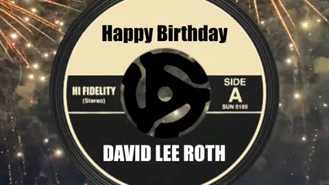 HAPPY BIRTHDAY to DAVID LEE ROTH