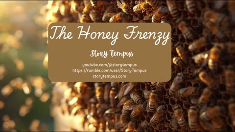 The Honey Frenzy