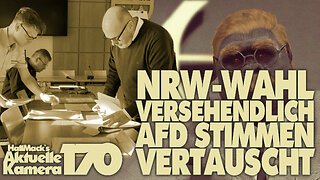 Aktuelle Kamera 170 - NRW-Wahl: Aus Versehen Stimmen vertauscht
