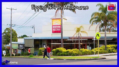 Epping Victoria The Northern Melbourne