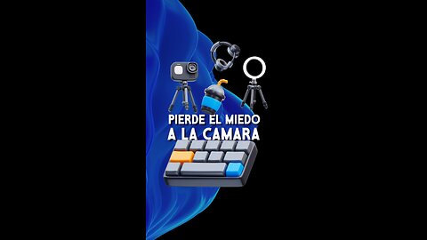Pierde el miedo ante una cámara