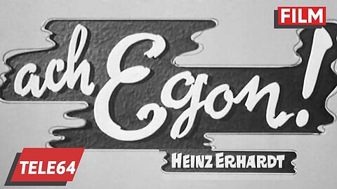 Ach Egon 1961 - mit Heinz Erhardt, Grethe Weiser