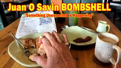 Juan O Savin BOMBSHELL Feb 26: "Something Unexpected Is Happening"