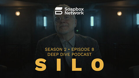 ‘Silo’ S2E8 ‘The Book of Quinn’ - Deep Dive