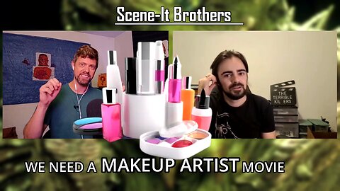 We NEED a MAKEUP ARTIST Movie! We Can Write It- TSIB Podcast