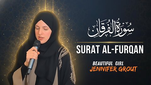 US Girl’s Heart Touching Tilawat Jennifer Grout Recites Quran Surah Al-Furqan
