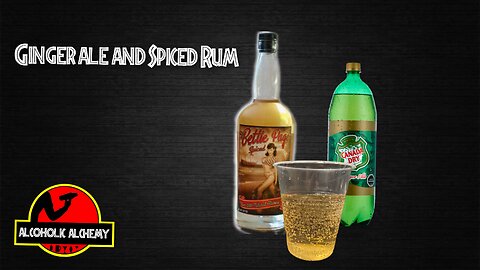 Ginger Ale and Spiced Rum