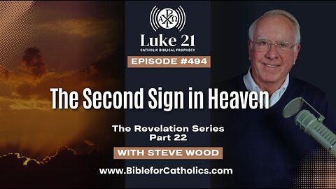 The Second Sign in Heaven | Revelation 12 Explained