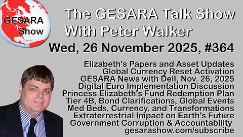 2025-11-26 GESARA Talk Show 364 - Wednesday