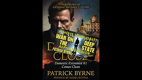 Patrick Byrne's War on Deep State./Used by Deep State?! OMG a Must See!!