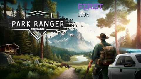FIRST LOOK AT PARK RANGER SIMULATOR {DEMO}