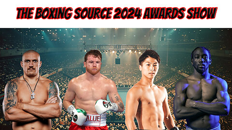 The Boxing Source 2024 Awards Show