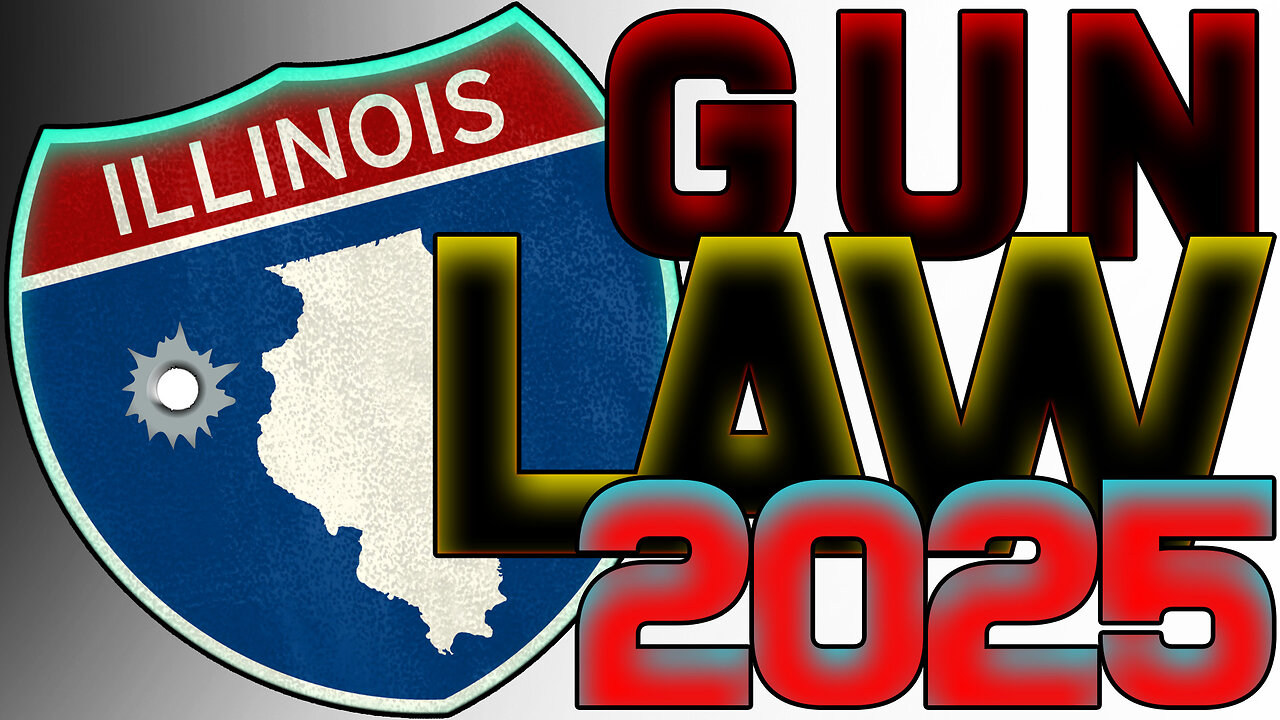 Illinois Firearm Law, KNOW YOUR RIGHTS! 2025