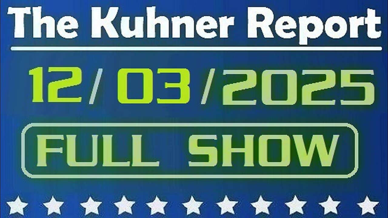 The Kuhner Report - December 03 2025 FULL SHOW