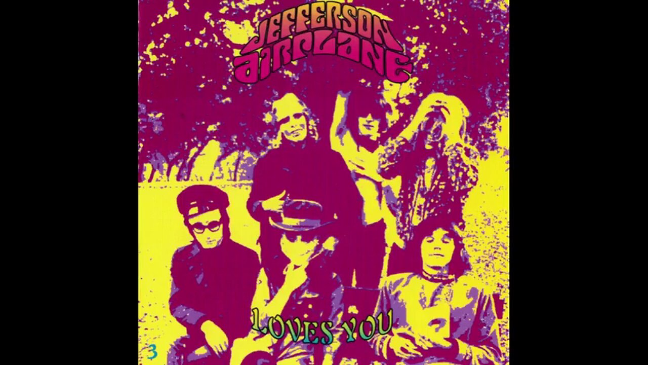 Jefferson Airplane - Jefferson Airplane Loves You (1992) Disc 3