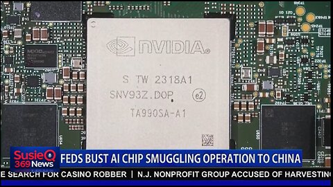 FEDS BUST AI CHIP SMUGGLING OPERATION TO CHINA