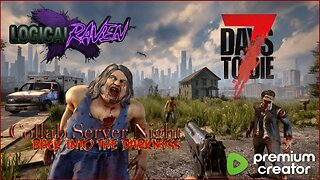 Back Into The Darkness : 7 Days to Die Collab! WE NEED CLOTH!!! AAAARGH!