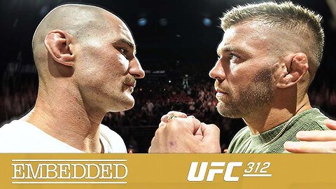 UFC 312 Embedded： Vlog Series - Episode 5