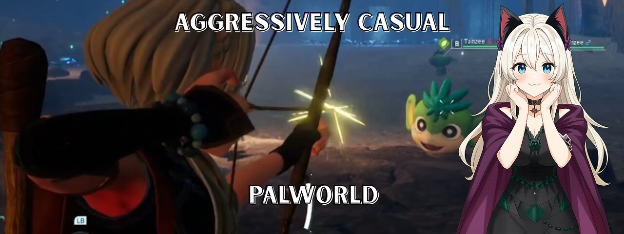 Aggressively Casual - Palworld part 2! - Palworld died, so we played DBD for the rest!