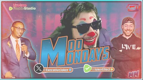 🔵Mod Mondays Ep 55 | Executive Joker - Rumble is the Way