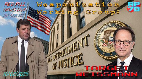 Mueller Architect Weissmann Next Ed Martin Target on Red Pill News Live