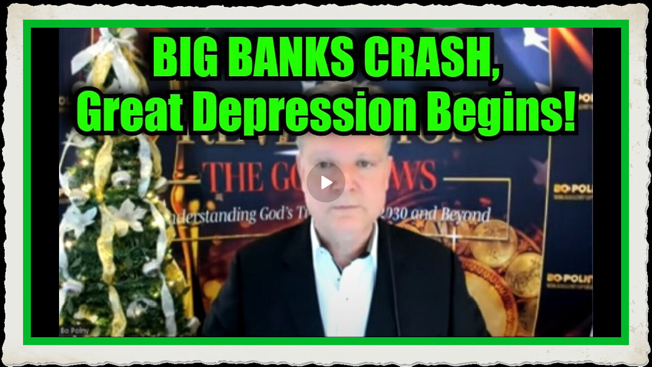 Bo Polny 1 8 25 - BIG BANKS CRASH, Great Depression Begins!