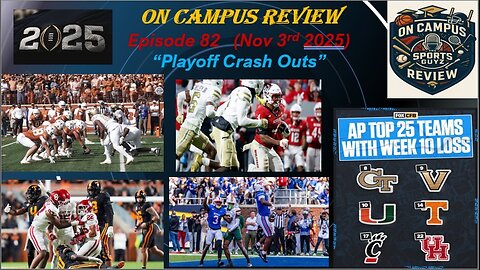"Playoff Crash Outs" - On Campus Review - Nov 3rd 2025 | Episode 82