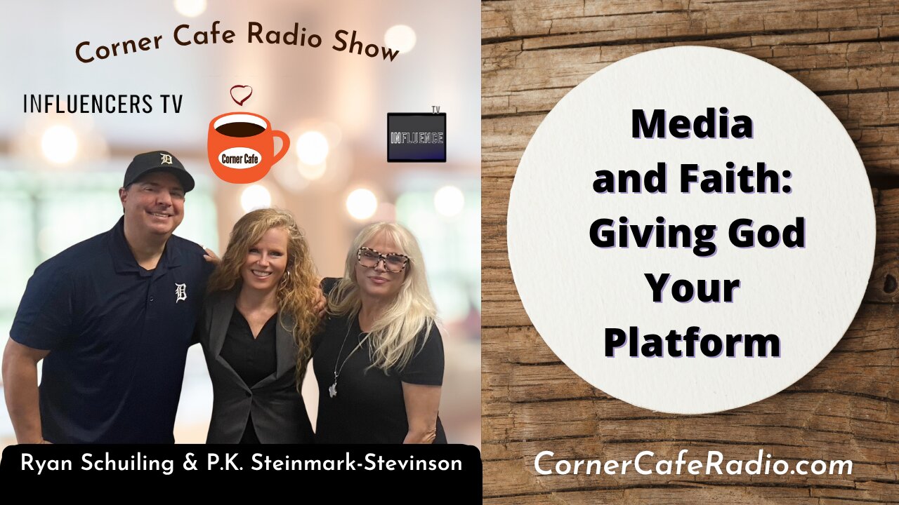 Media and Faith: Giving God Your Platform