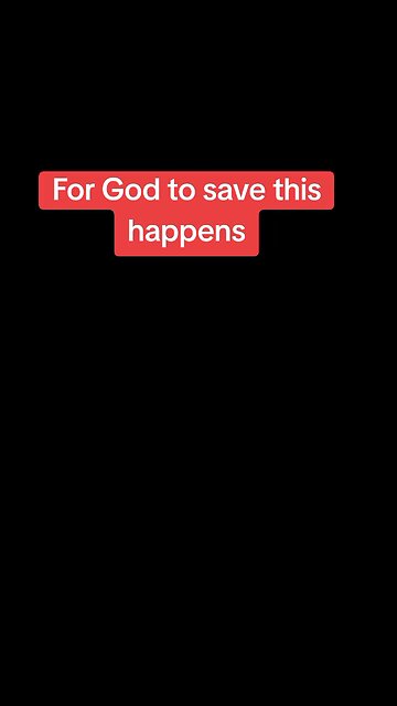 In order for God to save us this happens!