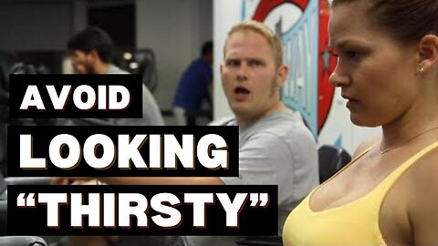 How To Stay Calm, Cool, & Confident Around Hot Women So You Can Avoid Coming Off "Thirsty"