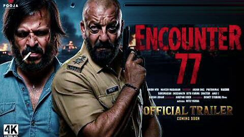 Encounter 77 - Official Trailer | Vivek Oberoi | Sanjay Dutt | Sunil Shetty | New Movies 2025