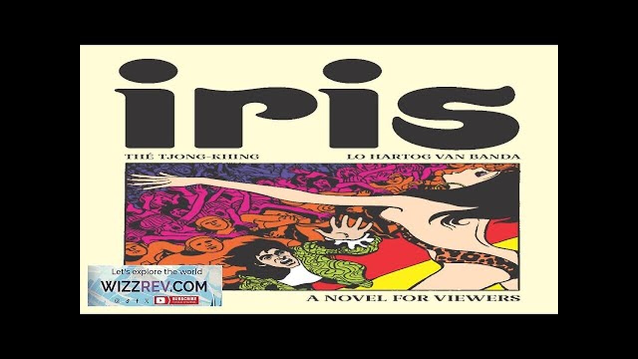 Iris: A Novel For Viewers Review