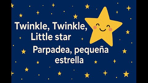 Twinkle, Twinkle, Little Star / Parpadea, pequeña estrella – Karaoke Bilingüe para Niños