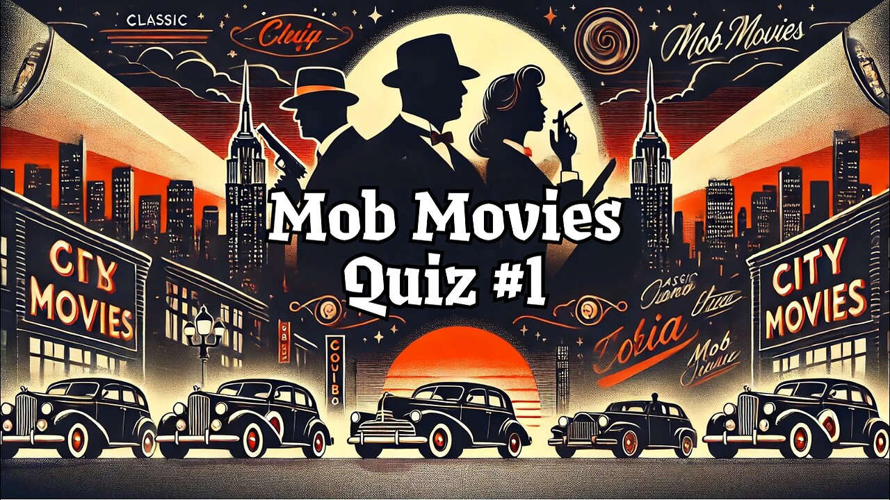 Mob Movies Quiz #1