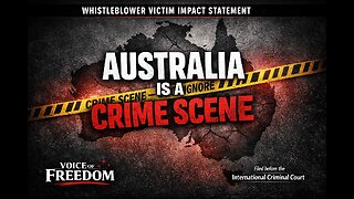 Voice of Freedom Feb 16. Australia: A Crime Scene