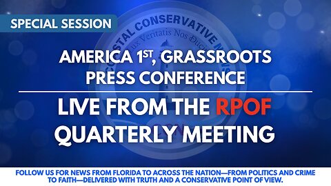 America 1st, grassroots press conference, live from the RPOF quarterly meeting