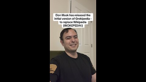 Grokipedia! No to WOKEPEDIA!