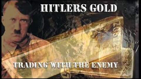 HITLERS GOLD THE REAL STORY SWISS BANKS, THE BIS, DULLES, THE CIA & THE AFTERMATH