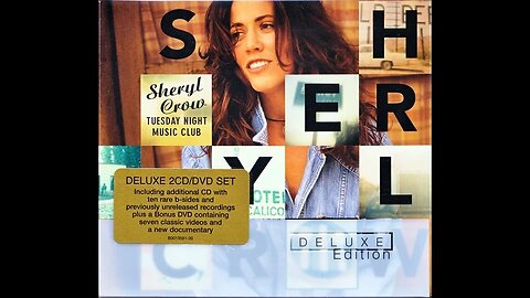 Sheryl Crow - Tuesday Night Music Club (Deluxe Edition) 1993/2009 2xCD