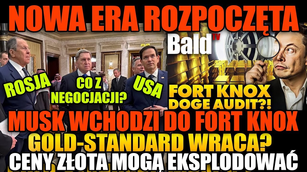 NEGOCJACJI W RIADZIE, MUSK WCHODZI DO FORT KNOX I INNE PRZEŁOMOWE NEWSY