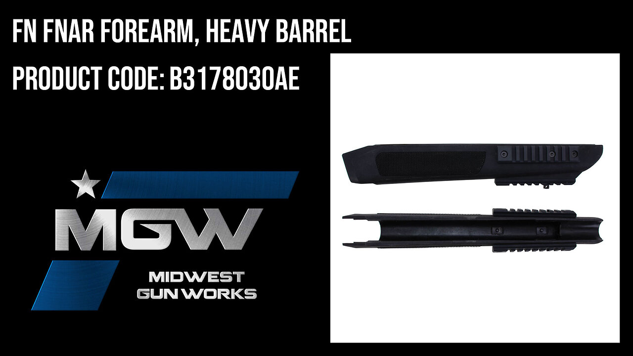 FN FNAR Forearm, Heavy Barrel - B3178030AE