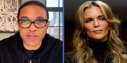 Don Lemon Hurls Perplexing, Bizarre Insult at Megyn Kelly ‘None of This Makes Sense’