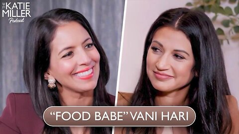 Episode 13 - "Food Babe" Vani Hari | The Katie Miller Podcast